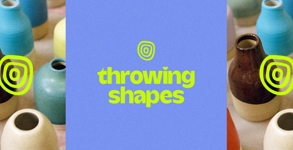 Throwing Shapes