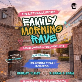 The Little Lilliputian Family Morning Rave new time