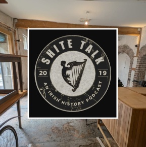 Shite Talk Irish History Podcast