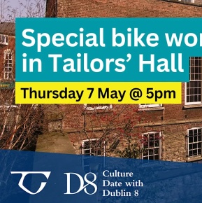 Special Bike Workshop in Tailors Hall