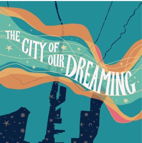 City of our dreaming poster v1 tif pdf